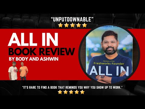 ☕ Book Review: All In: Memoirs of the Freshworks Founder | Girish Mathrubootham with Pankaj Mishra 📖