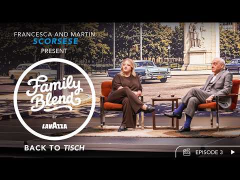 Family Blend by Lavazza | Martin & Francesca Scorsese | Back to Tish