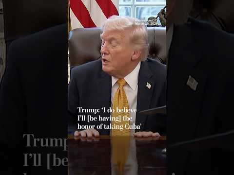 Trump: ‘I do believe I’ll [be having] the honor of taking Cuba’
