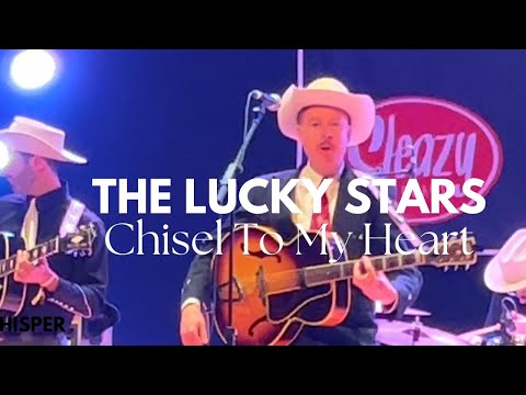 THE LUCKY STARS - Chisel To My Heart