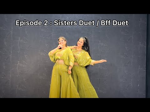 Tere Jaisa Yaar Kahaan | Sangeet Choreography | Sisters duet | Best Friends | Dancehood By Mehek