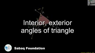 Interior, exterior angles of triangle