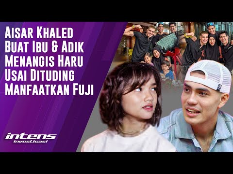 Aisar Khaled Buat Ibu & Adik Menangis Haru Pasca Dituding Manfaatkan Fuji