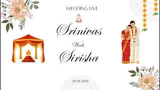 Srinivas + Sirisha || Wedding live || 29-04-2026