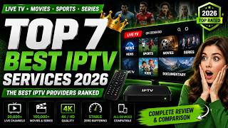 Top 7 Best IPTV Services 2026 | The Best IPTV Providers Ranked