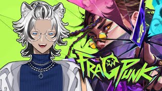 【FragPunk】I enjoy the silly pewpew game