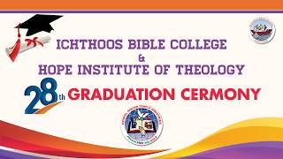 28th IBC & 3rd HIT Bible College Graduation Ceremony | Grace Gardens, Gudivada - 16-02-2026 |