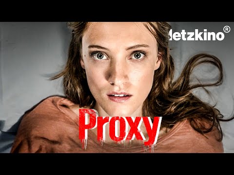 Proxy  (SPANNENDER THRILLER auf Deutsch, Horrorfilme in voller Länge, Psycho Thriller Filme)