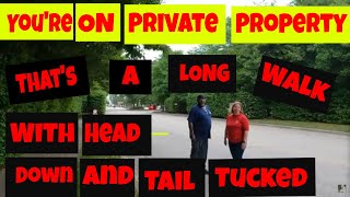 🔴You're on private property. That's a long walk for you. Now walk back 1st and 2nd Amendment audit🔴