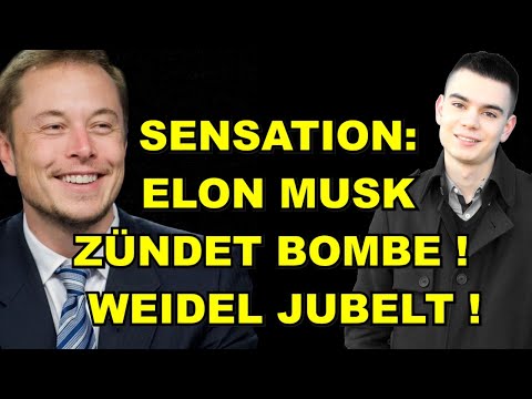 ELON MUSK zündet BOMBE! WEIDEL JUBELT!