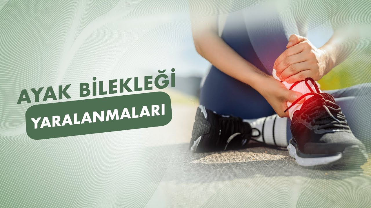 Ayak Bileği Yaralanmaları Nasıl Tedavi Edilir?