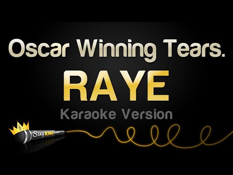 RAYE – Oscar Winning Tears. (Karaoke Version)