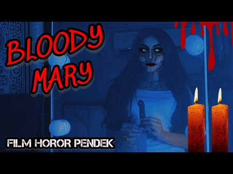 BLOODY MARY | FILM HOROR PENDEK | KEMATIAN BERDARAH | SHORT HOROR FILM | #shorts