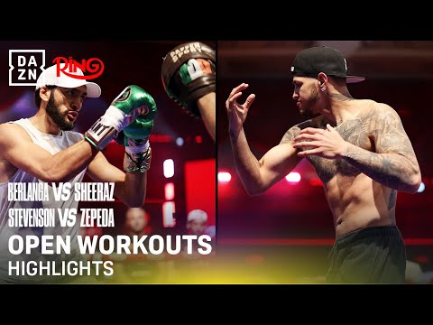 Open Workouts Highlights: Berlanga x Sheeraz & Stevenson x Zepeda