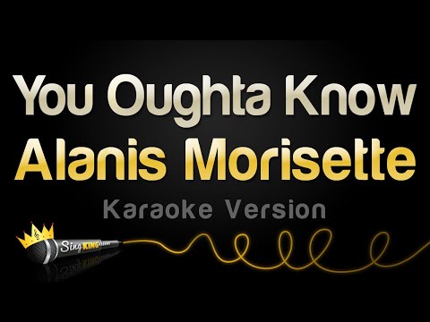 Alanis Morisette – You Oughta Know (Karaoke Version)