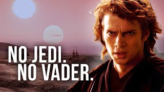 What If Anakin Skywalker Never Joined The Jedi?