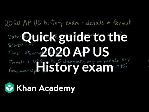 Quick guide to the 2020 AP US History exam | AP US History | Khan Academy