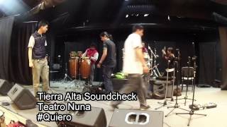 Tierra Alta Souncheck Presentacion Teatro Nuna