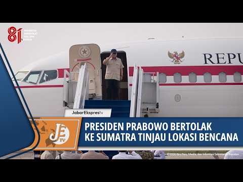 HADAPI ANCAMAN KARHUTLA, PRESIDEN PRABOWO BERTOLAK KE SUMATRA TINJAU LOKASI BENCANA