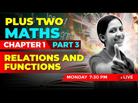 PLUS TWO BASIC MATHS | CHAPTER 1 PART 3 | Relations and Functions | EXAM WINNER