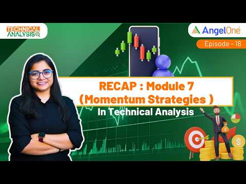 Momentum Strategies Recap 🔁 | MACD, RSI & ADX Revision | Ep: 18 | Angel One