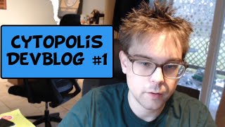Cytopolis devblog #1: Project Overview
