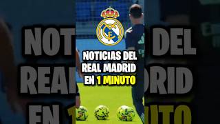 🔥 NOTICIAS del REAL MADRID en 1 MINUTO #futbol #realmadrid #mbappe #football #halamadrid