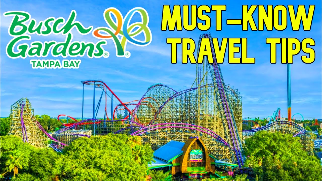 Top 10 MUST-KNOW Busch Gardens Tampa Travel Tips￼