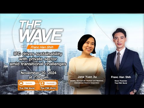 IFC drives sustainability with private sector amid transitional challenges