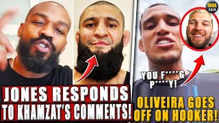Jon Jones RESPONDS to Khamzat Chimaev's comments! Oliveira GOES OFF on Dan Hooker! Arman-Pimblett