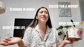 Auditioning for a movie? Dating Life? Seoul Vlog