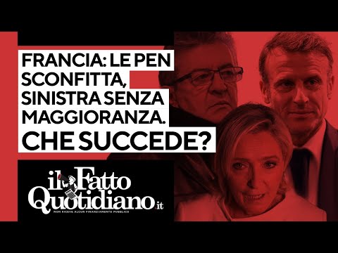 Francia, Le Pen sconfitta. Sinistra prima ma senza la maggioranza. Che succede ora?