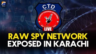 🔴 LIVE: Large RAW Network Busted in Karachi | CTD Sindh Briefing | Geo English News