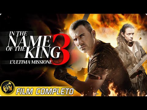 IN THE NAME OF THE KING 3 | Film Completo in Italiano | Thriller d'azione | Dominic Purcell