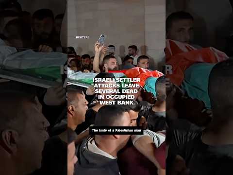 Israeli settler attacks leave several dead in occupied West Bank