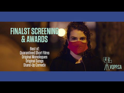 FINALS SCREENING & AWARDS - Vancouver Quarantine Performance Project (April 2020)