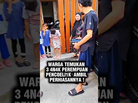 Moment Warga Temukan Tiga Anak K0RB4n PencOeLik4n!! #shorts #trendingshorts #youtubeshorts