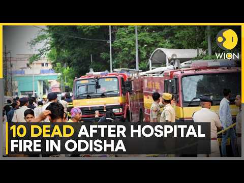 Odisha Hospital Fire: 10 Dead, Several Injured After Blaze Hits Hospital's Trauma Centre | WION