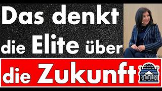Sie wollen euer Geld: Was die Elite wirklich über Deutschlands Zukunft denkt!