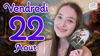 ⚓️UNE STABILITÉ PROFESSIONNELLE, VOUS PRENEZ DES DECISIONS ! TIRAGE DU JOUR - VENDREDI 22 AOÛT