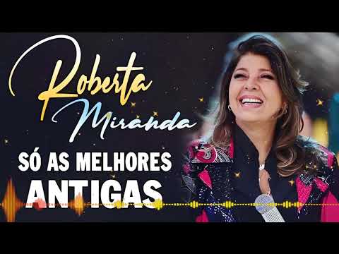 ROBERTA MIRANDA OS 25 GRANDES SUCESSOS ANOS 70, 80, 90