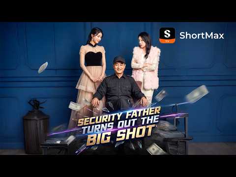 【NEW】[Dubbed]Security Father Turns Out The Big Shot