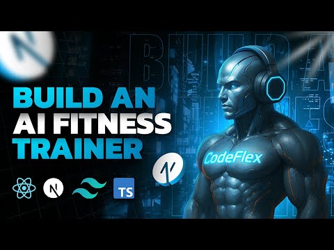 Build Your Own AI Fitness Trainer for Free - Full Next.js Project