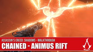 Assassin's Creed Shadows - Chained [Animus Anomaly & Rift 1.0.7]