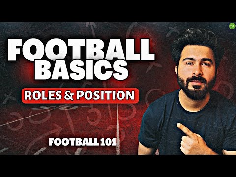 Football Basics Positions, Roles, Zones for BEGINNERS EXPLAINED | Football 101