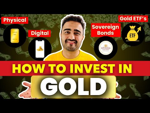 Best way to Invest in Gold: Jewellery vs Digital Gold vs ETFs vs Sovereign Bonds