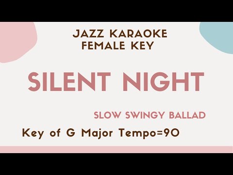 Silent night – Slow Jazz Ballad Karaoke – instrumental BGM – backing Christmas soundtrack