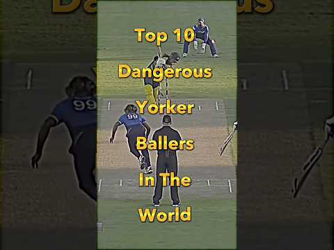 😱 Top 10 Dangerous Yorker Ballers In The World 🌍 #shorts #top10 #cricket