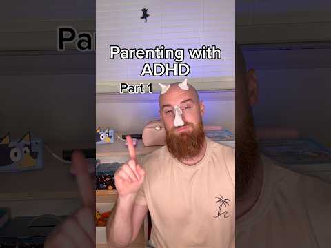 Parenting with ADHD. Part 1 #adhd