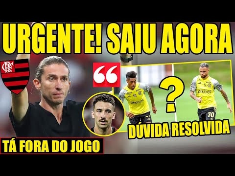 PLANTÃO URGENTE! LEO ORTIZ TA FORA! FILIPE LUIS MONTOU TIME | ULTIMAS NOTICIAS DO FLAMENGO HOJE